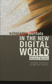 Scholarly Journals in the New Digital World