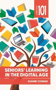 Seniors’ Learning in the Digital Age