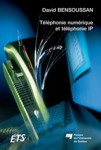 Téléphonie numérique et téléphonie IP