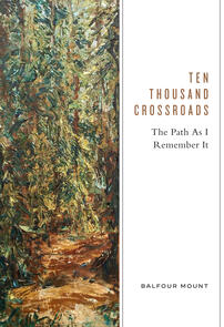 Ten Thousand Crossroads