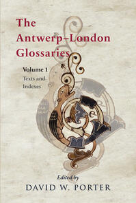 The Antwerp-London Glossaries