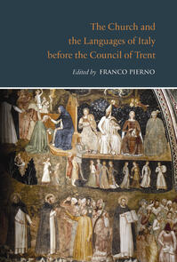 The Church and the Languages of Italy before the Council of Trent