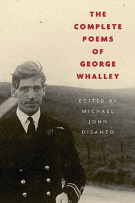 The Complete Poems of George Whalley