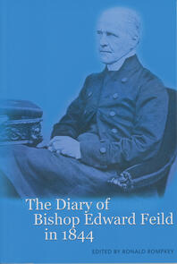 The Diary of Bishop Edward Feild in 1844