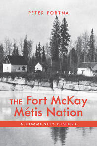 The Fort McKay Métis Nation