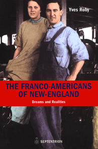 The Franco-Americans of New England