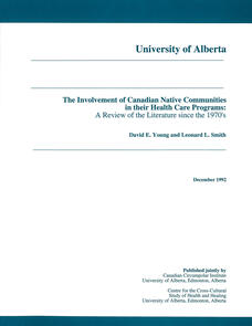 The Involvement of Canadian Native Communities in their Health Care Programs