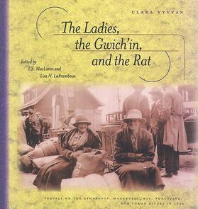 The Ladies, the Gwich'in, and the Rat