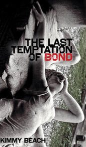 The Last Temptation of Bond