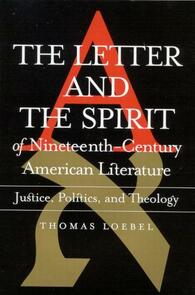 The Letter and the Spirit of Nineteenth-Century American Literature