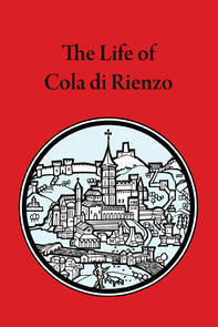 The Life of Cola di Rienzo