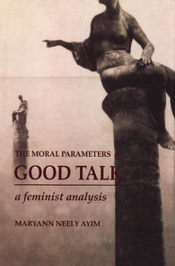 The Moral Parameters of Good Talk