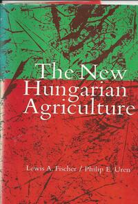 The New Hungarian Agriculture
