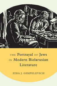The Portrayal of Jews in Modern Biełarusian Literature