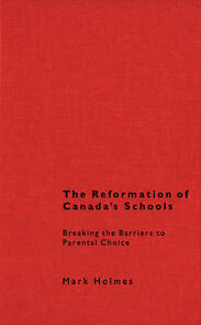 The Reformation of Canada's Schools