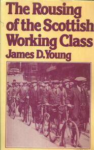 The Rousing of the Scottish Working Class