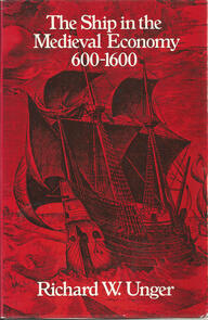 The Ship in the Medieval Economy, 600-1600