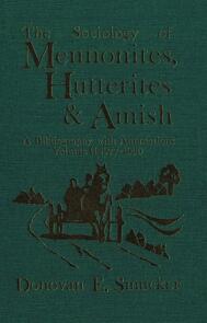 The Sociology of Mennonites, Hutterites and Amish