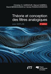 Théorie et conception des filtres analogiques, 2e édition