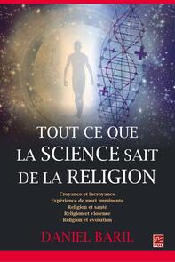 Tout ce que la science sait de la religion