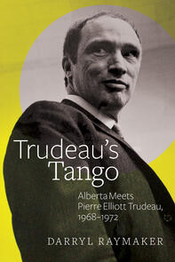 Trudeau’s Tango
