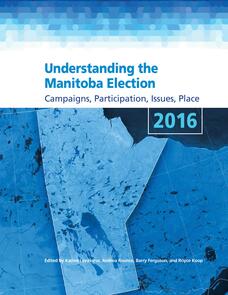 Understanding the Manitoba Election 2016