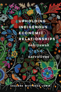 Upholding Indigenous Economic Relationships