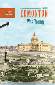 When Edmonton Was Young