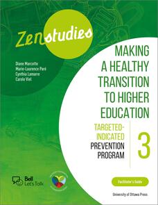Zenstudies 3: Making a Healthy Transition to Higher Education – Facilitator’s Guide